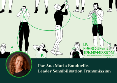 La Fresque de la Transmission dans les entreprises familiales : un nouvel espace de dialogue