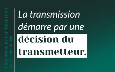 Transmettre son entreprise : une décision qui demande courage et leadership