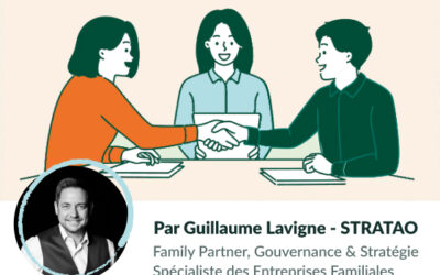 Transmission d’entreprise familiale : 5 piliers pour une gouvernance familiale efficace