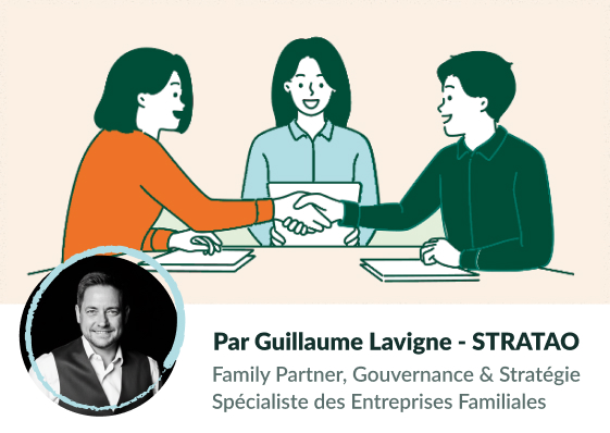 Transmission d’entreprise familiale : 5 piliers pour une gouvernance familiale efficace