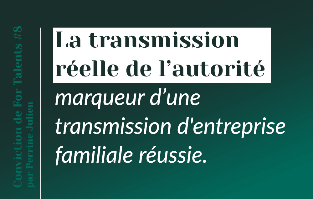 La transmission réelle de l’autorité : marqueur d’une transmission d&rsquo;entreprise familiale réussie